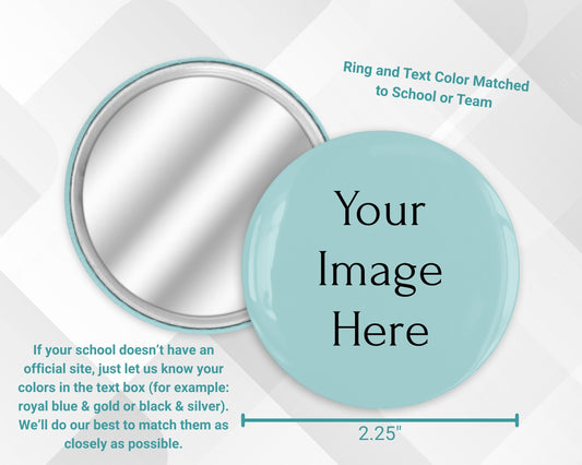 Personalized 2.25" Photo Mirror - Add Photo, Rim Text & Colored Ring – School, Team, or Event Keepsake (Market Listing)