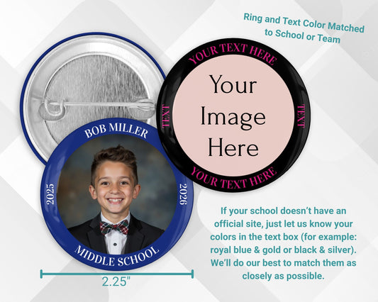 Personalized 2.25" Pin-Back Button – Add Photo, Rim Text & Colored Ring (Market Listing)